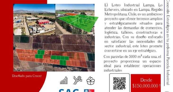 Parcelas industriales en venta en Lampa, terrenos de 5000 m² en sector Lo Echevers con conectividad estratégica.